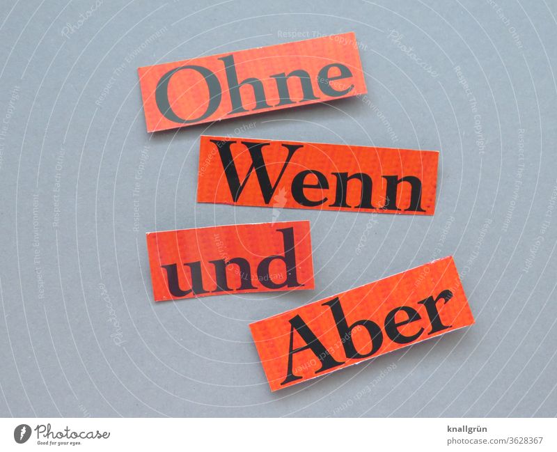 Without ifs and buts uncompromisingly straight without further ado without hesitation outright Right ahead Direct Expectation Without detour Letters (alphabet)