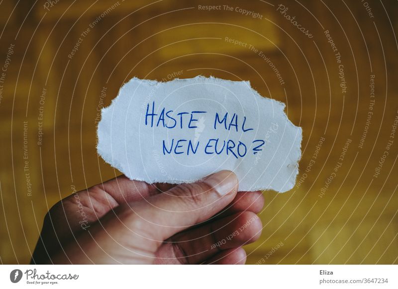 Got a euro? Concept poverty, begging, begging and borrowing money. Beg Money Poverty Money worries Financial difficulty scrounge please Euro Financial Industry