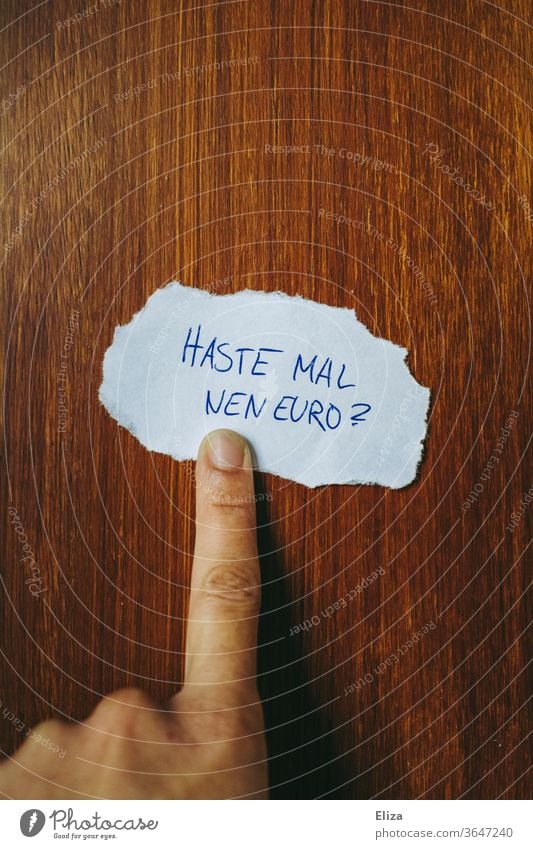 Got a euro? Concept poverty, begging, begging and borrowing money. Beg Money Poverty Money worries Financial difficulty scrounge please Euro Financial Industry