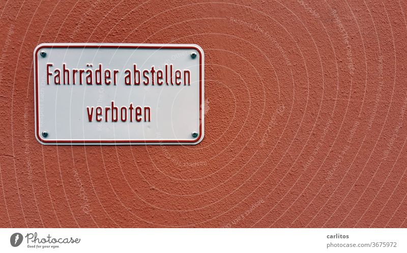 NIX DARF MAN *!§%§&§* grummel Wall (building) house wall bailer Red sign interdiction Bicycle switch off forbidden Tin Signs and labeling Warning sign