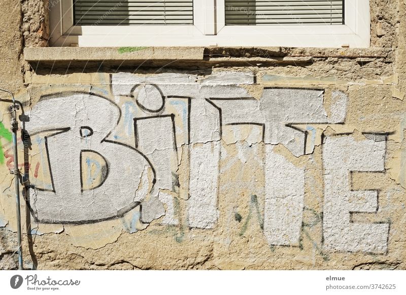 "PLEASE" is written in big white letters under a window on the crumbling wall please Wall (building) Window Printed letter writing Signs and labeling Graffiti