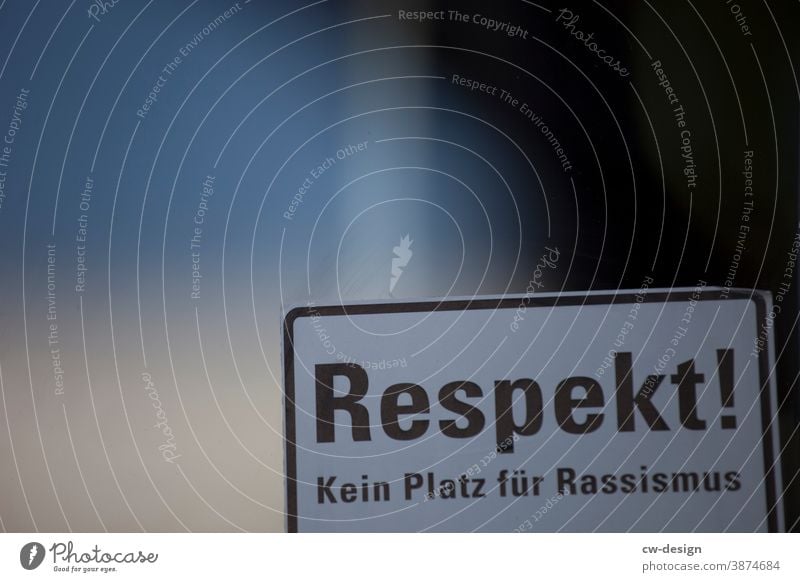 respectfulness Respect Racism Politics and state Society Protest Solidarity Characters Humanity Responsibility Deserted Signs and labeling Colour photo