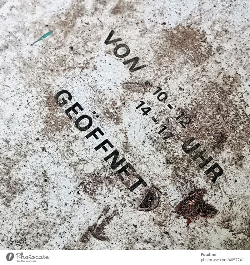 Lost - The opening hours of the old open-air swimming pool have long been history Signs and labeling sign Letters (alphabet) Word figures Time bonded screed