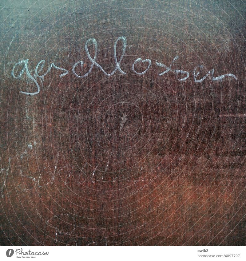 unpromising sign Information day of rest Closed too Closing time no chance Blackboard writing Chalk cursive Handwriting Copy Space Kiosk Deserted Colour photo