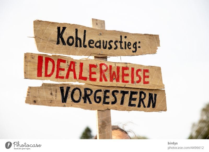 Reaction of "Ende Gelände" to the statement of a Green politician " coal phase-out ideally 2030". coal exit Climate change Future Politics and state green