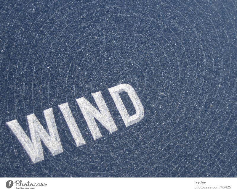 the wind, the wind, ... Typography Text Granite Structures and shapes Wind Stone