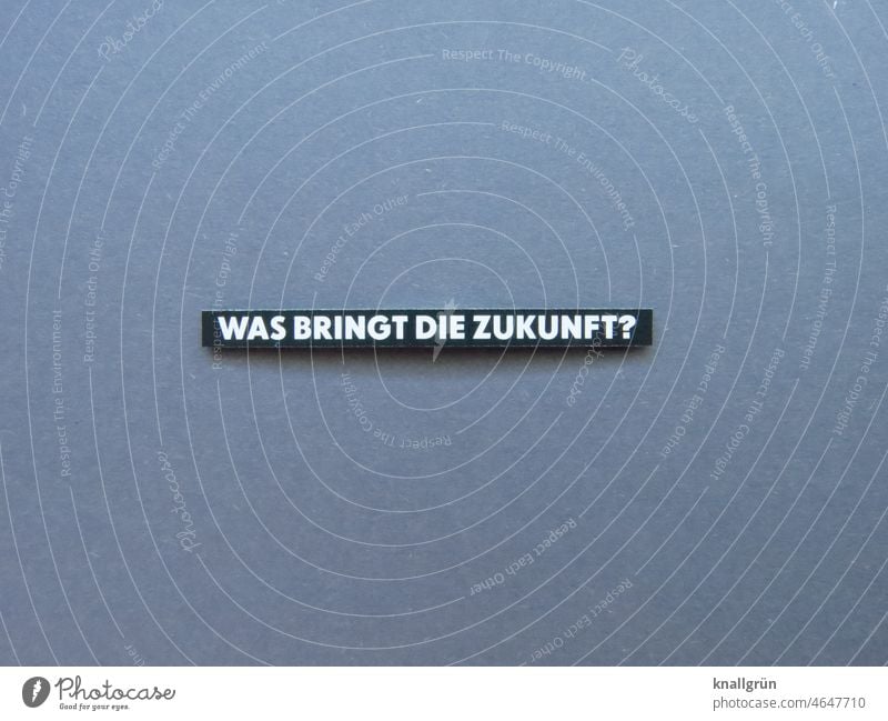 What does the future hold? Future Uncertain future Concern Ambiguous Fear of the future uncertainty Insecure Ask Question mark Perplexed Irritation Expectation