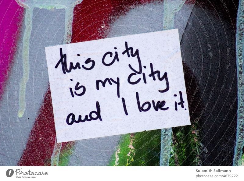 Note: this city is my city and I love it Communication English message Clue memo Paper writing Signs saying Typography Compromise Piece of paper Language Town