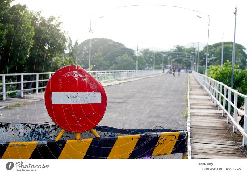 Road Closed sign and baricade at the bridge traffic street road safety stop symbol roadblock barrier transportation warning barricade construction closed