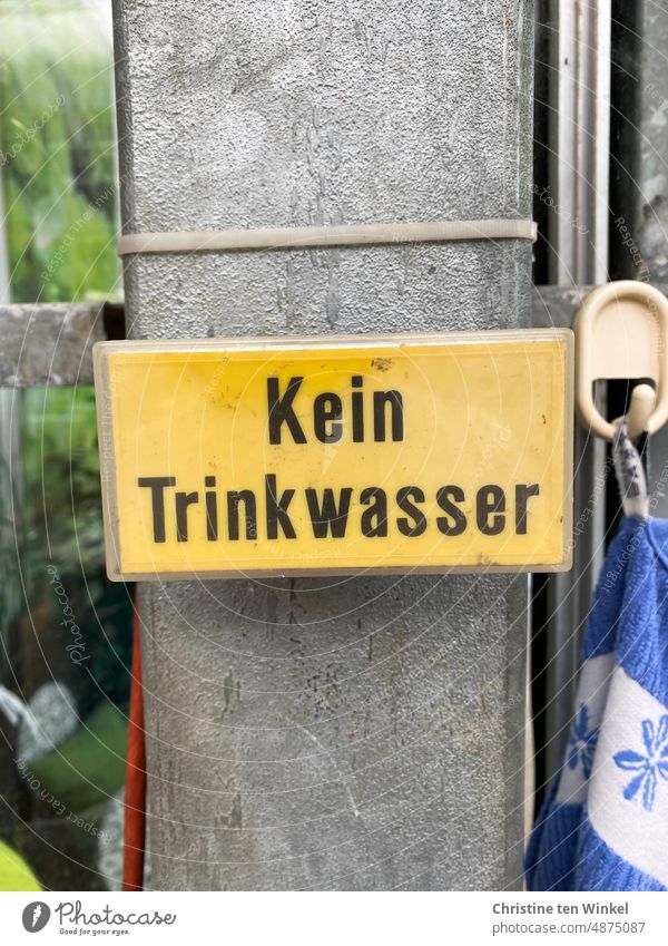 No drinking water no drinking water Signs and labeling Drinking water Water Signage Thirst water scarcity Healthy Thirst-quencher Beverage lack of water