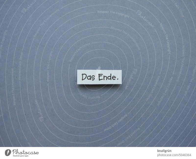 the end. Time Transience Life End Death over Change Past Decline Expectation Period Time span Completed Emotions Letters (alphabet) Word leap letter Typography