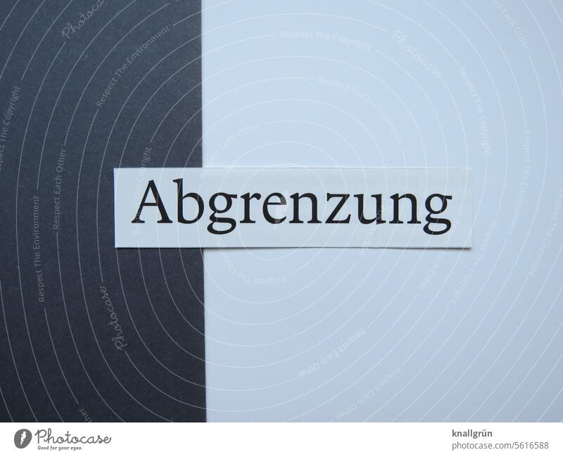 demarcation Border Exclusion disconnect Safety Barrier Protection cordon Captured Threat Society Expectation Moody Letters (alphabet) Word leap letter