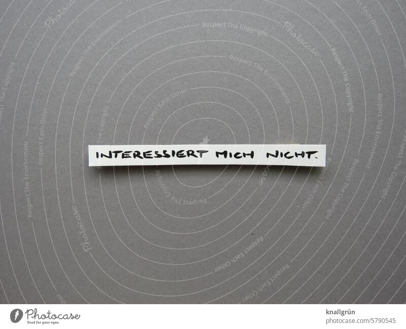 I'm not interested. Disinterest Text Cancelation Isolated Image Neutral Background Typography Letters (alphabet) Word leap Communication communication