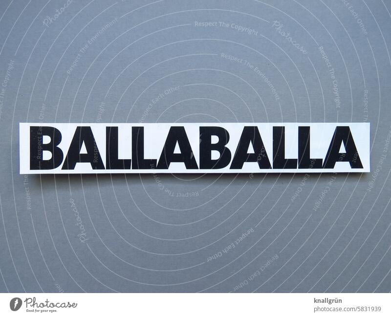 ballaballa Ballaballa Stupid Text image stupid dishevelled idiotically insane Emotions Moody Colloquial speech batty Daft Goofy Letters (alphabet) Word leap